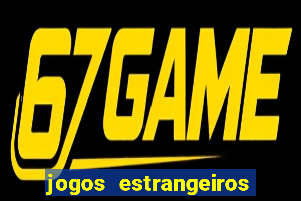 jogos estrangeiros para ganhar dinheiro